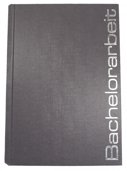 Bucheinband Hardcover NEWLINE, grau, Prägung BACHELORARBEIT - grau - Bachelorarbeit